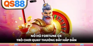 Nổ Hũ Fortune Ox - Trò Chơi Quay Thưởng Đầy Hấp Dẫn